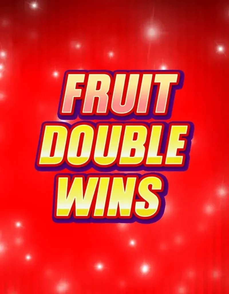 Fruit Double Wins