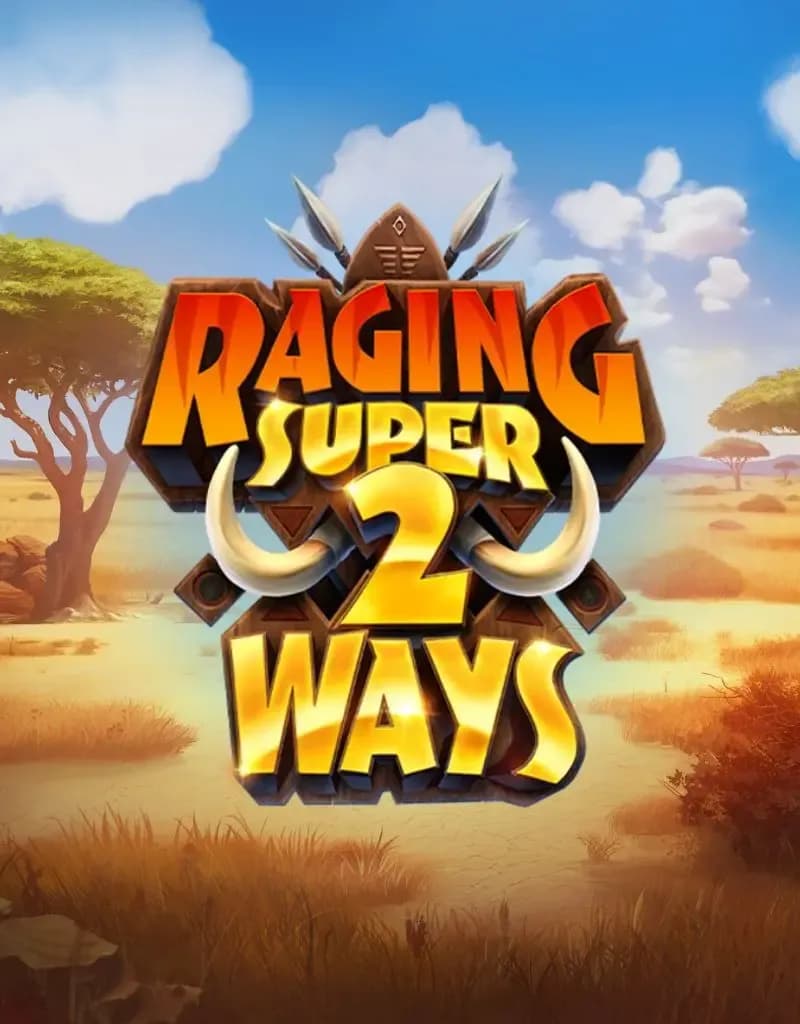 Raging Super2Ways
