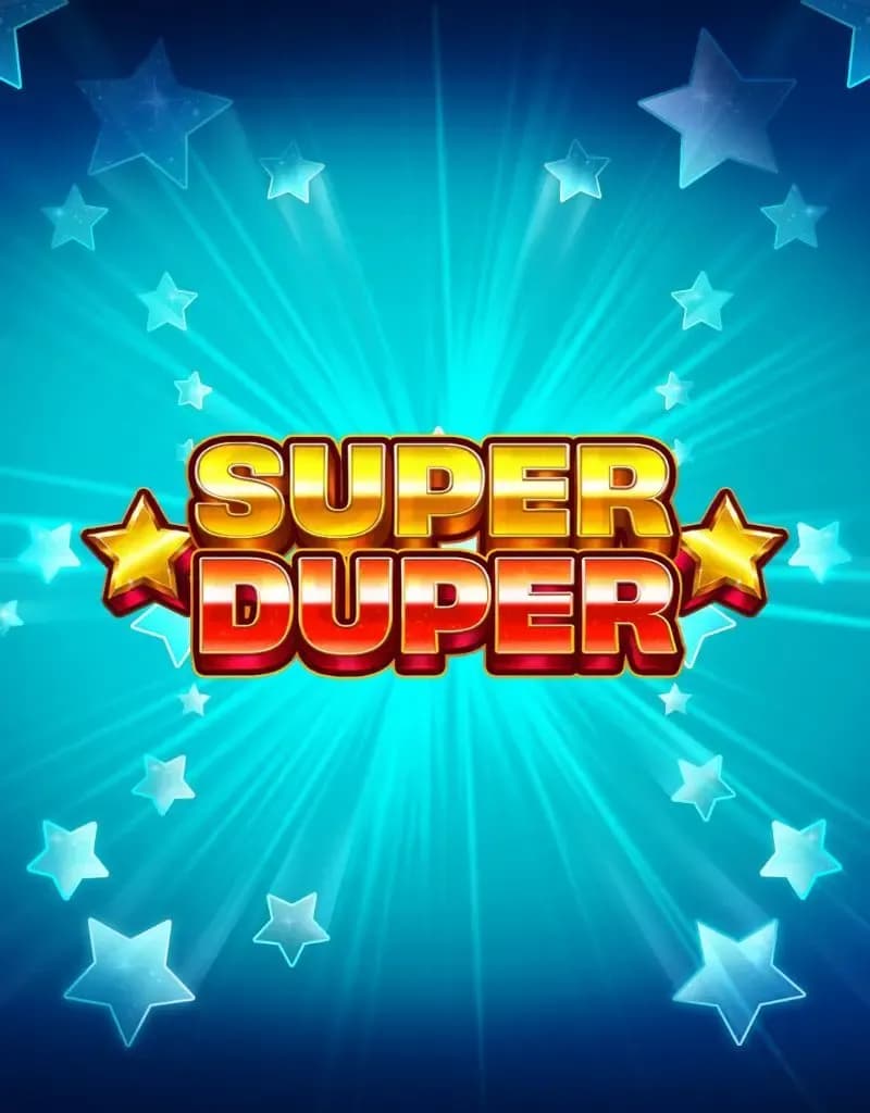 Super Duper