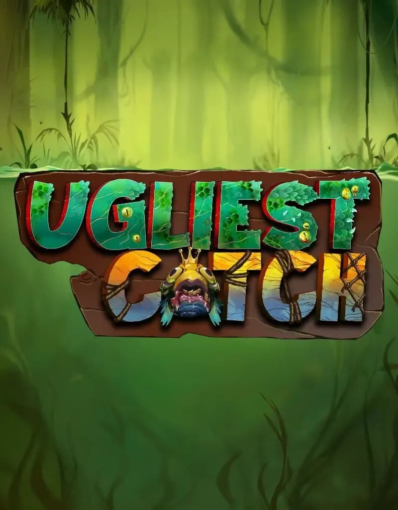 Ugliest Catch